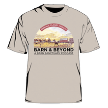 Load image into Gallery viewer, "Barn and Beyond" Podcast T-shirt