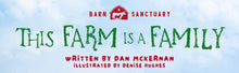 Load image into Gallery viewer, "This Farm is a Family" Children's Book
