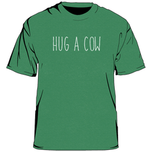 Load image into Gallery viewer, Hug a Cow T-Shirt - Green