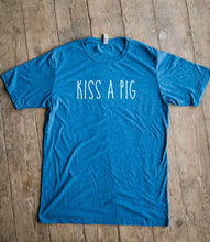 Load image into Gallery viewer, Kiss a Pig T-Shirt - Blue